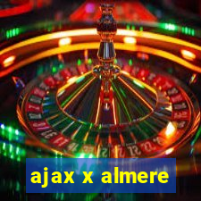 ajax x almere