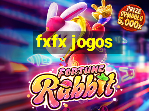 fxfx jogos