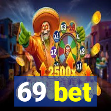 69 bet