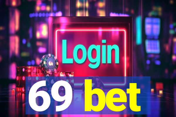 69 bet