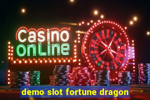 demo slot fortune dragon