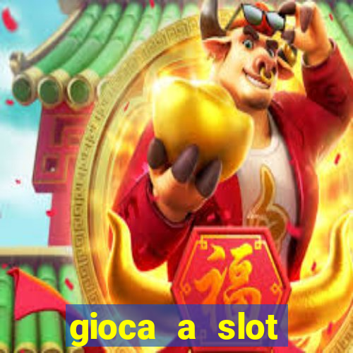 gioca a slot machine gratis