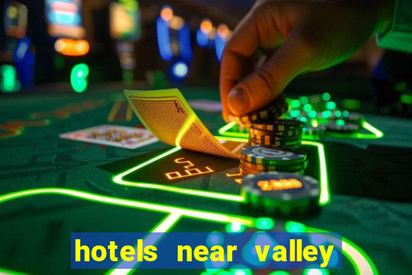 hotels near valley view casino center