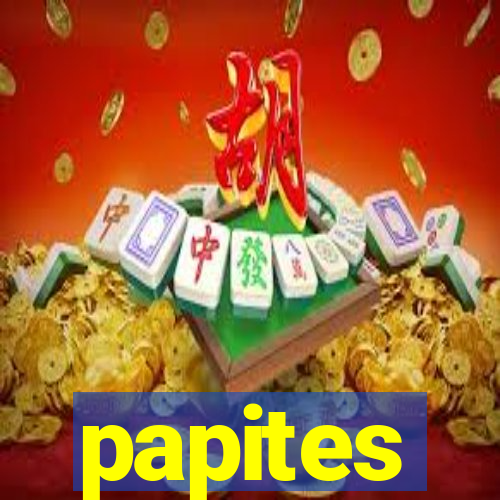 papites