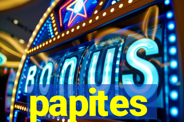 papites