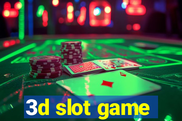 3d slot game