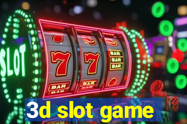 3d slot game