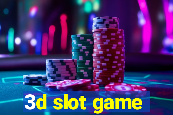 3d slot game