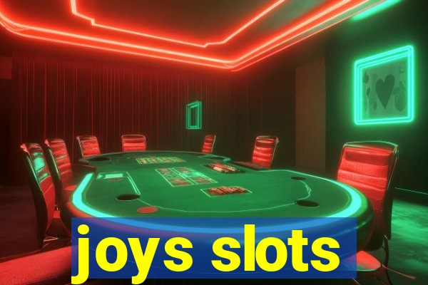 joys slots