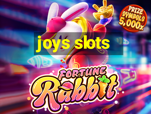 joys slots