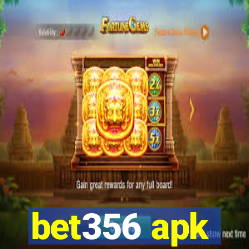 bet356 apk