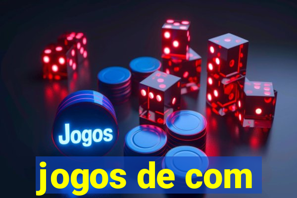 jogos de com