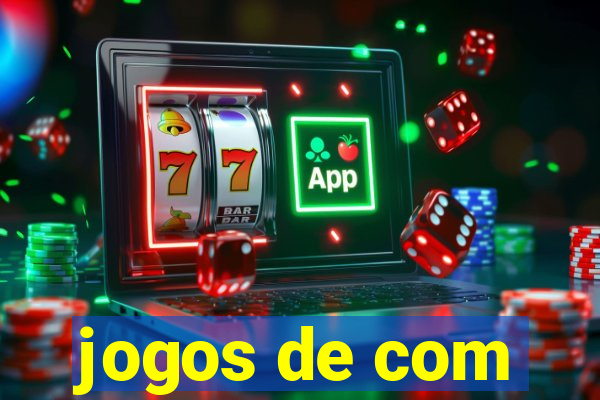 jogos de com