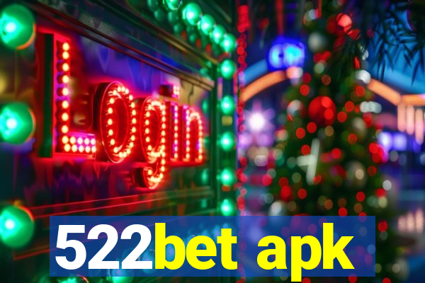 522bet apk