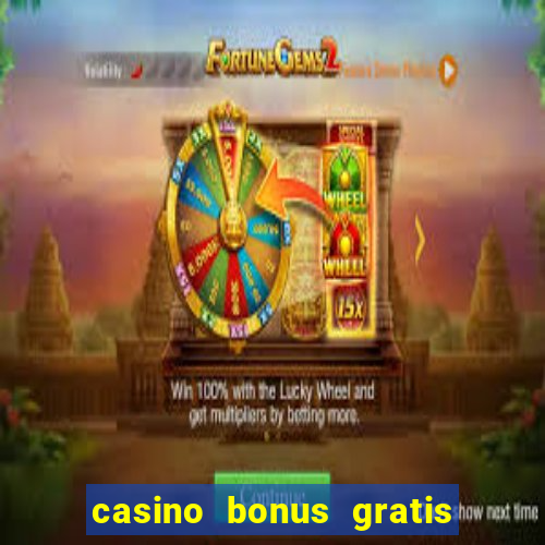 casino bonus gratis no cadastro