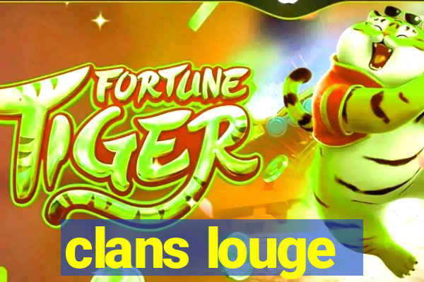 clans louge