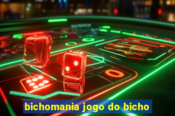 bichomania jogo do bicho