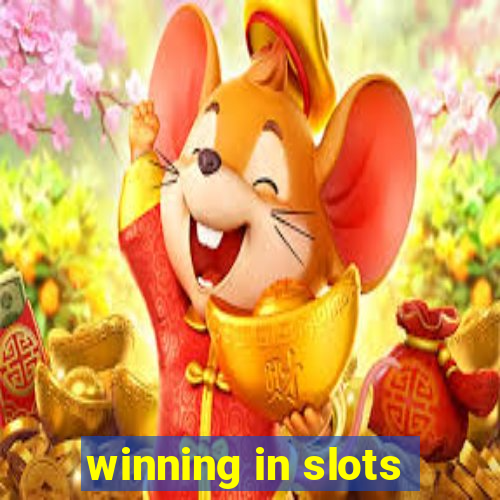 winning in slots