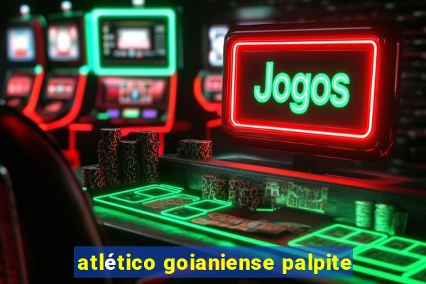 atlético goianiense palpite