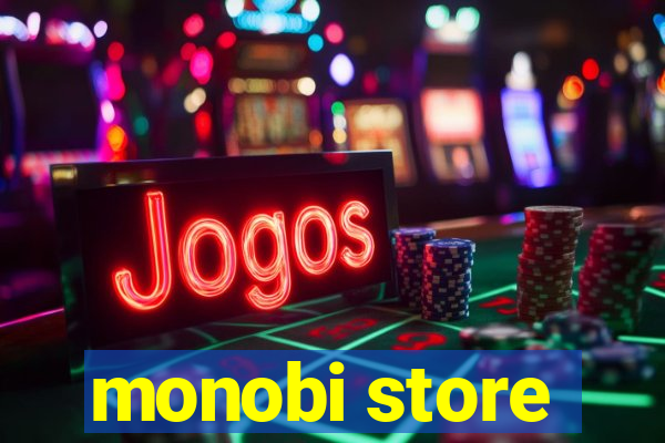 monobi store