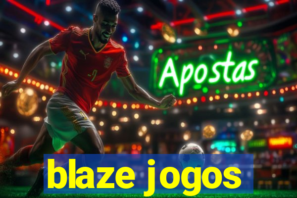 blaze jogos