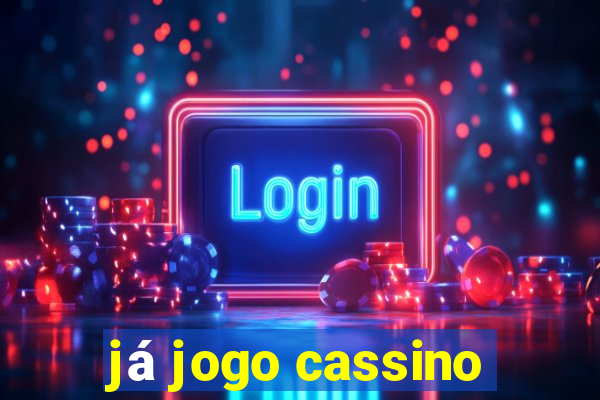 já jogo cassino