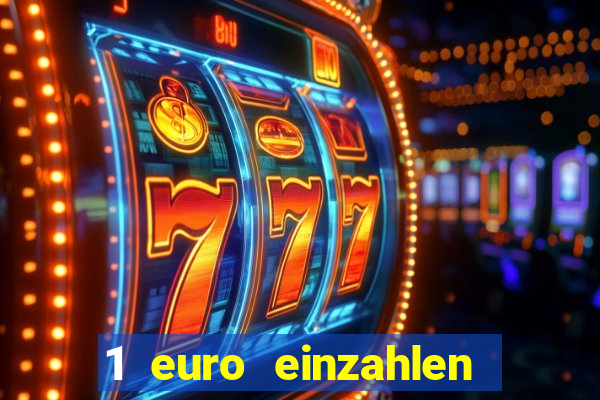 1 euro einzahlen casino 2020