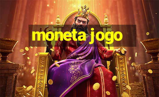 moneta jogo