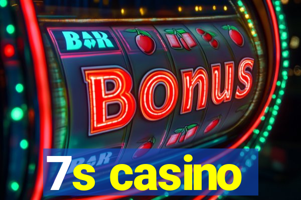 7s casino