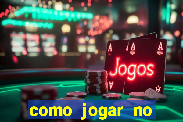 como jogar no tigrinho sem apostar