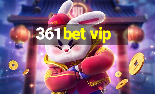 361 bet vip