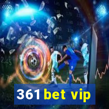 361 bet vip