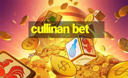 cullinan bet