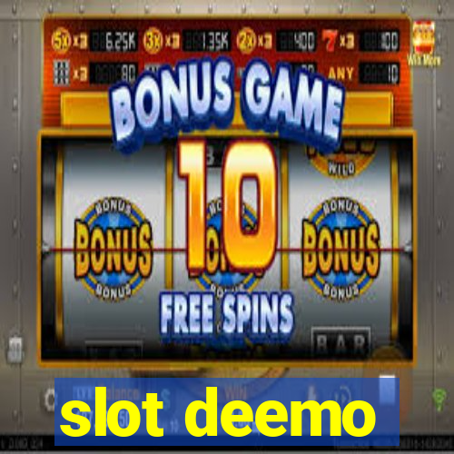 slot deemo