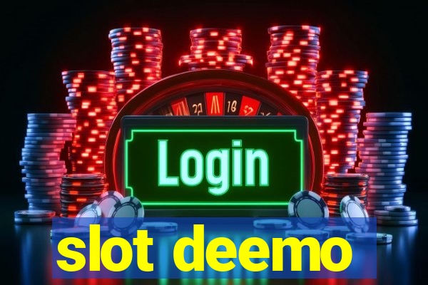 slot deemo