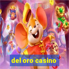 del oro casino