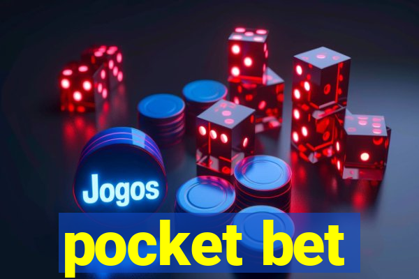 pocket bet