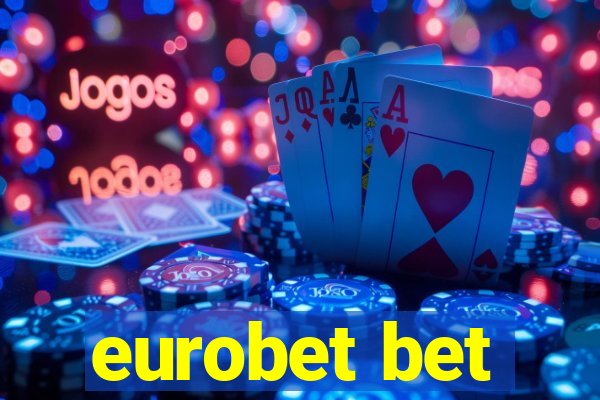 eurobet bet