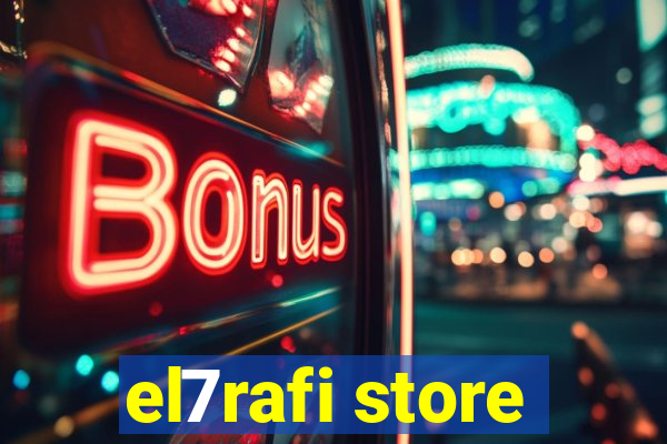 el7rafi store