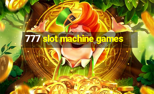 777 slot machine games