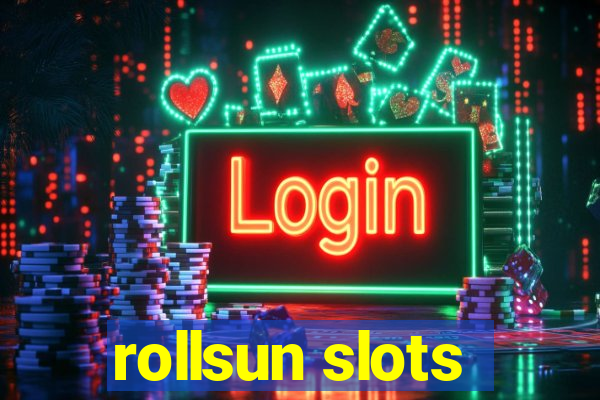 rollsun slots