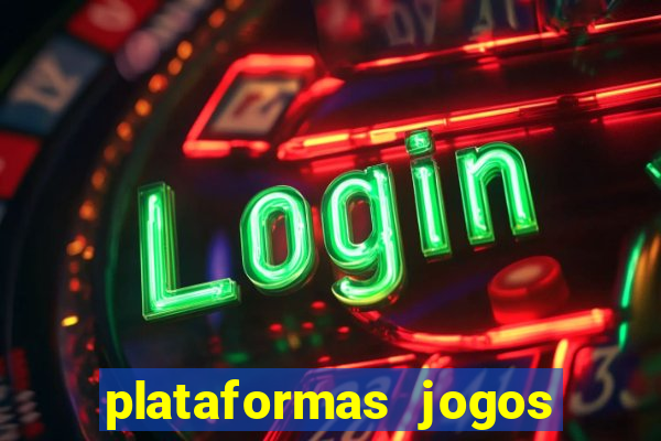 plataformas jogos para ganhar dinheiro