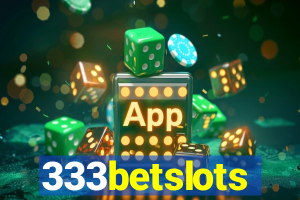 333betslots