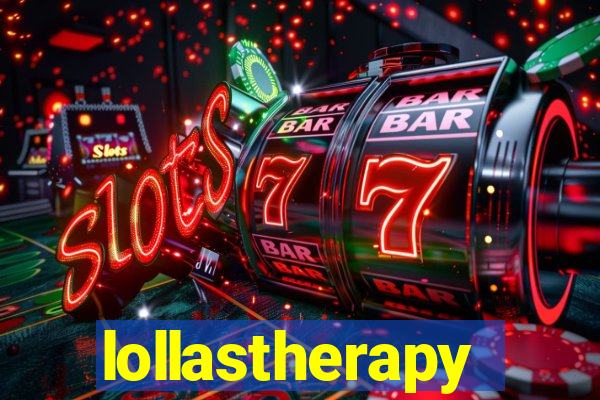 lollastherapy