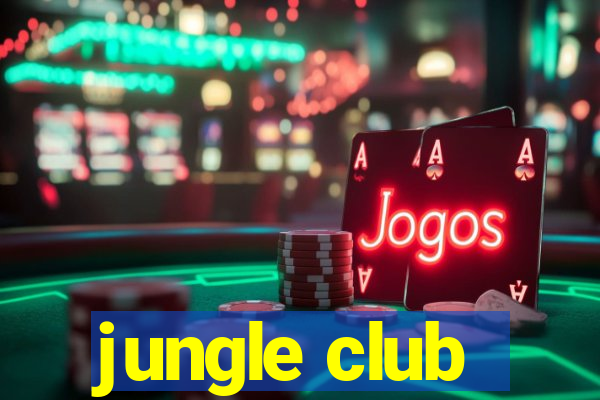 jungle club