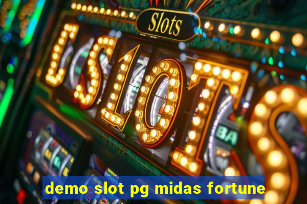 demo slot pg midas fortune