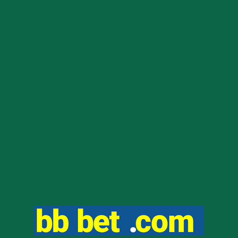 bb bet .com