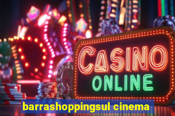 barrashoppingsul cinema