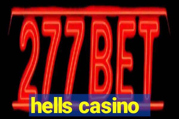 hells casino