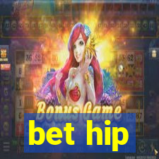 bet hip